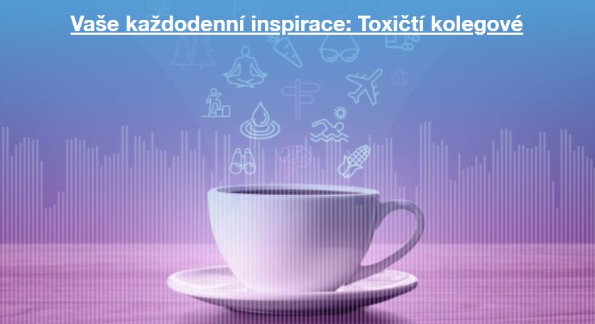Káva o čtvrté: Toxičtí kolegové v práci - Ladislav Koubek
